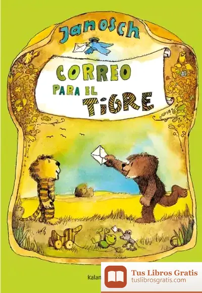 Descargar Correo Para El Tigre de Janosch
