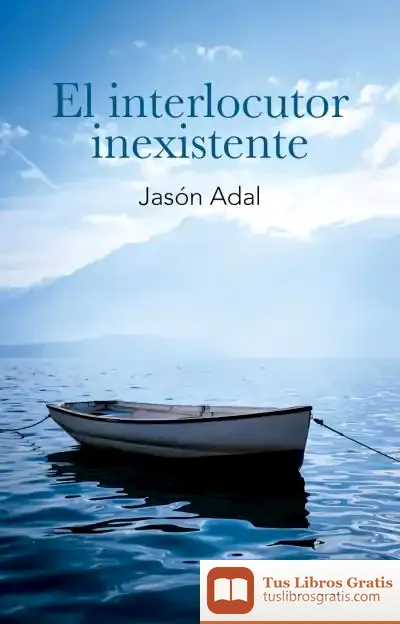 Descargar El Interlocutor Inexistente