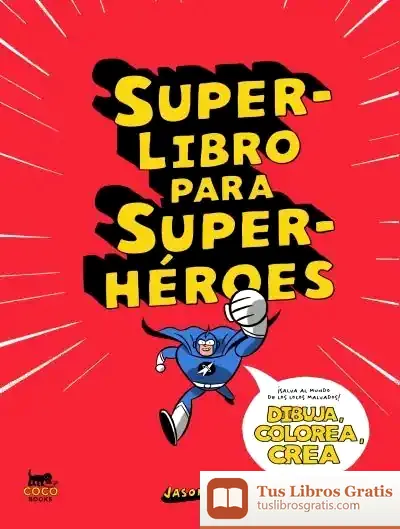 Descargar Superlibro Para Superhéroes