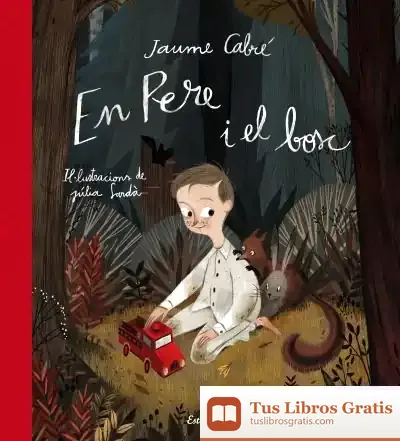 Descargar En Pere I El Bosc