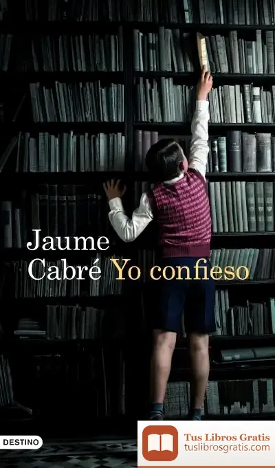 Descargar Yo Confieso de Jaume Cabré