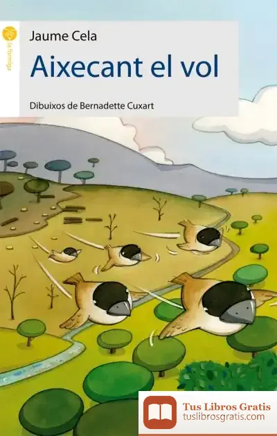 Descargar Aixecant El Vol de Jaume Cela