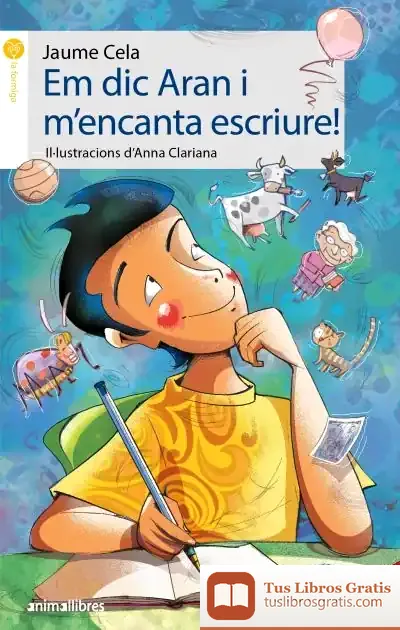 Descargar Em Dic Aran I M´Encanta Escrire! de Jaume Cela