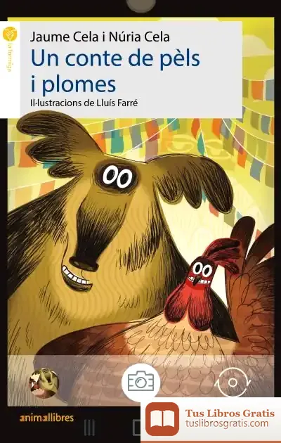 Descargar Un Conte De Pèls I Plomes de Jaume Cela
