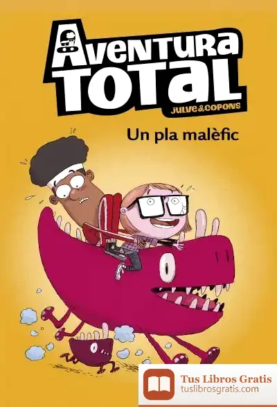 Descargar Un Pla Malèfic (Aventura Total)