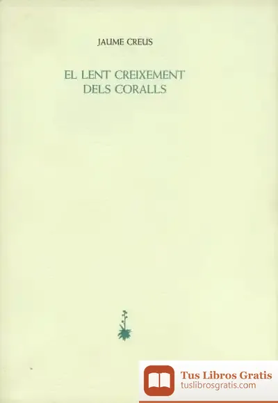 Descargar El Lent Creixement Dels Coralls