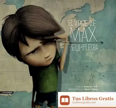 Descargar El Viaje De Max Pelo-Flecha