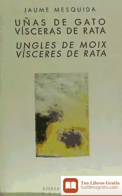 Descargar Uñas De Gato, Vísceras De Rata
