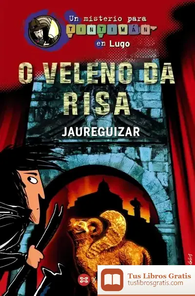 Descargar O Veleno Da Risa de Jaureguizar