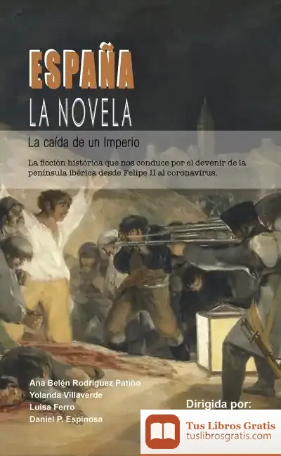 Descargar España La Novela de Javier Cosnava