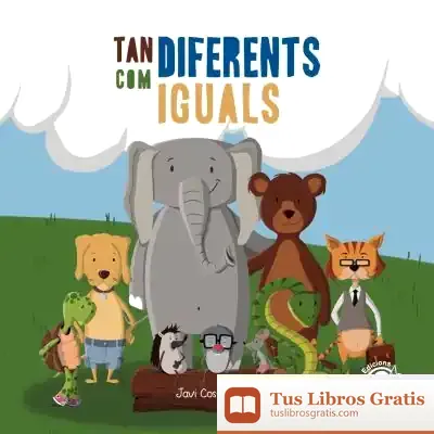 Descargar Tan Diferents Com Iguals