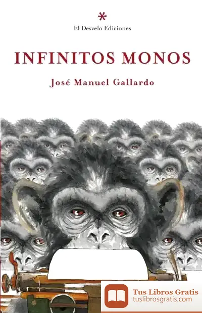 Descargar Infinitos Monos de Javier Fernández Rubio
