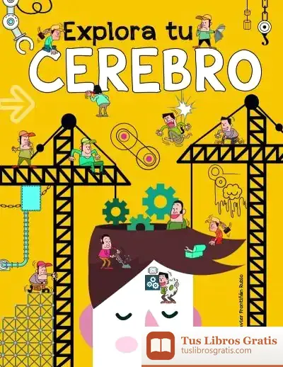 Descargar Explora Tu Cerebro de Javier Frontiñán Rubio