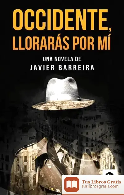 Descargar Occidente, Llorarás Por Mí