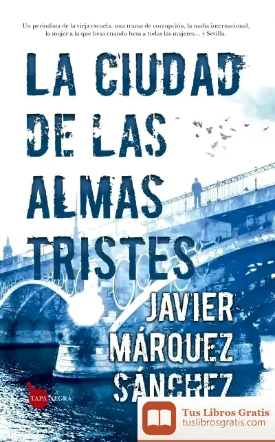 Descargar Ciudad De Las Almas Tristes, La