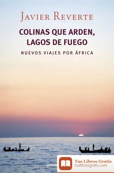 Descargar Colinas Que Arden, Lagos De Fuego
