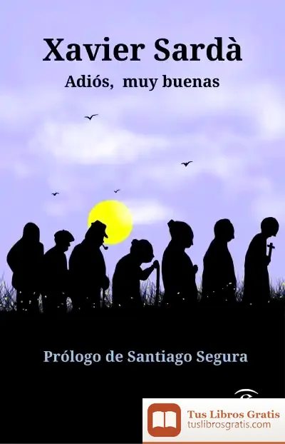 Descargar Adiós, Muy Buenas