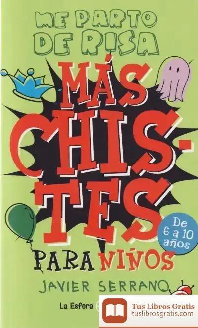 Descargar Más Chistes Para Niños de Javier Serrano