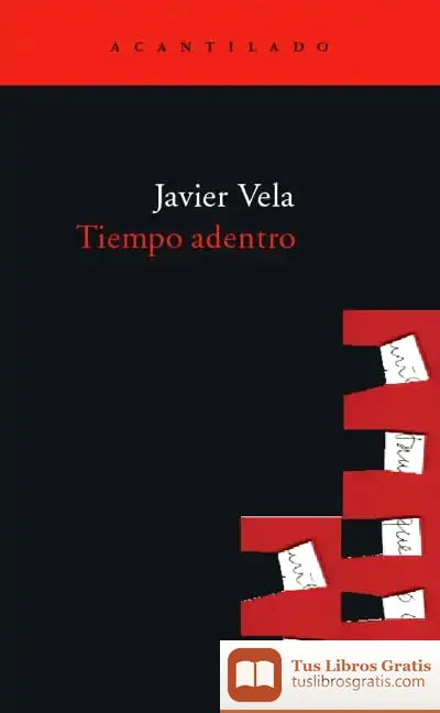 Descargar Tiempo Adentro de Javier Vela