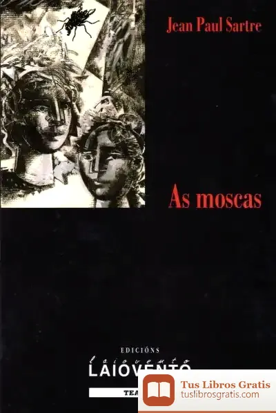 Descargar As Moscas de Jean-paul Sartre