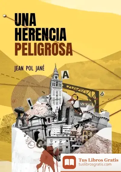 Descargar Una Herencia Peligrosa