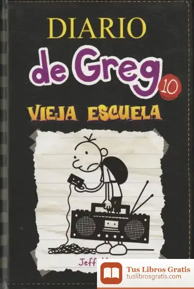 Descargar Diario De Greg 10. Vieja Escuela