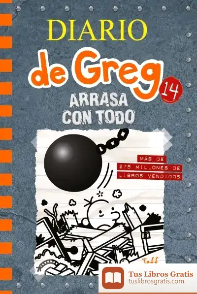 Descargar Diario De Greg 14. Arrasa Con Todo