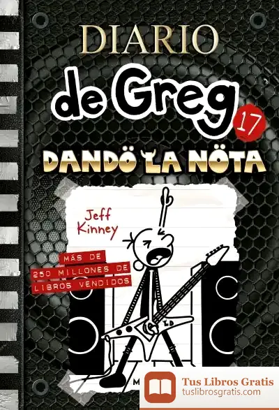 Descargar Diario De Greg 17 - Dando La Nota