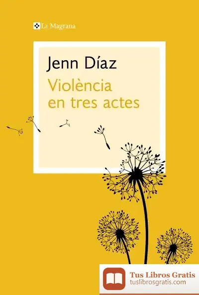 Descargar Violència En Tres Actes