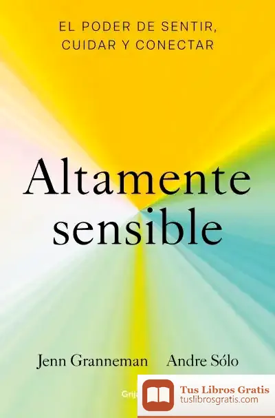 Descargar Altamente Sensible de Jenn Granneman