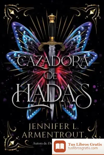 Descargar Cazadora De Hadas de Jennifer L. Armentrout