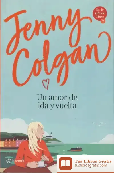 Descargar Un Amor De Ida Y Vuelta de Jenny Colgan