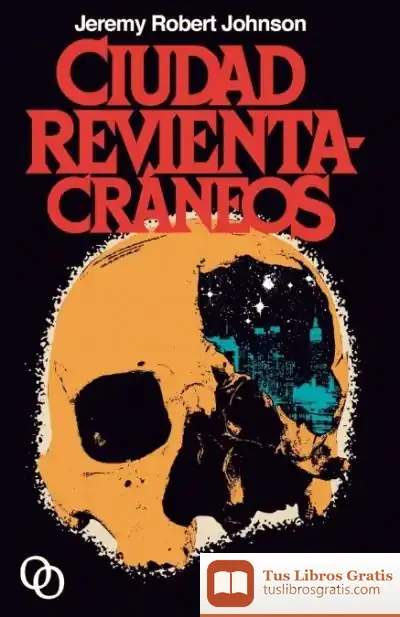 Descargar Ciudad Revientacráneos