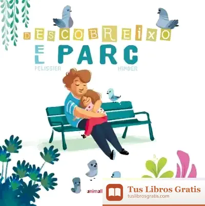 Descargar Descobreixo El Parc de Jérôme Pelissier