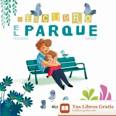 Descargar Descubro El Parque de Jérôme Pelissier