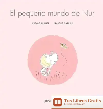 Descargar El Pequeño Mundo De Nur