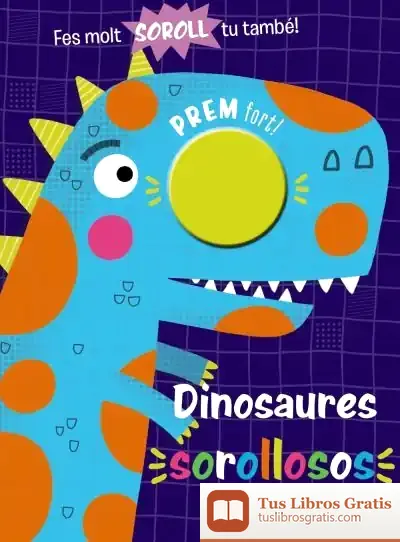 Descargar Dinosaures Sorollosos
