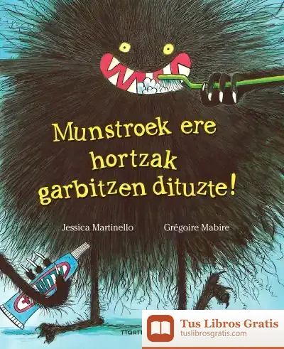 Descargar Munstroek Ere Hortzak Garbitzen Dituzte!