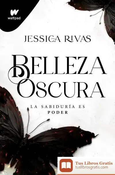Descargar Belleza Oscura (Poder Y Oscuridad 1) de Jessica Rivas