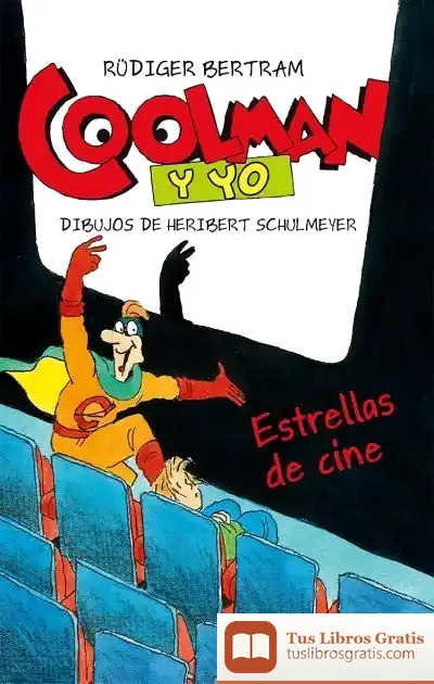 Descargar Coolman Y Yo. Estrellas Del Cine