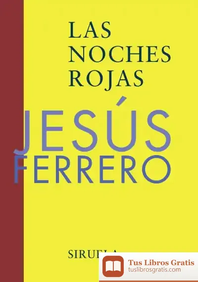 Descargar Las Noches Rojas de Jesús Ferrero