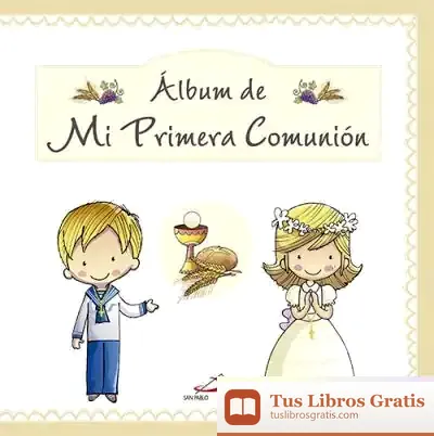 Descargar Álbum De Mi Primera Comunión de Jesús López Pastor