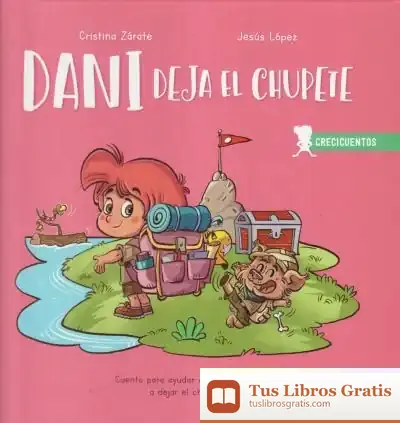 Descargar Dani Deja El Chupete de Jesús López Pastor
