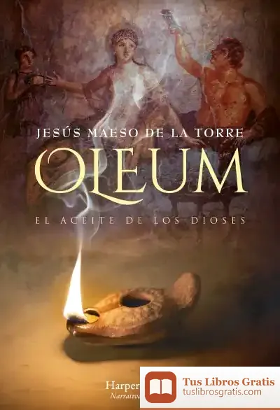 Descargar Oleum. El Aceite De Los Dioses