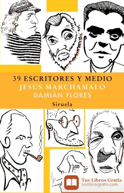 Descargar 39 Escritores Y Medio de Jesús Marchamalo