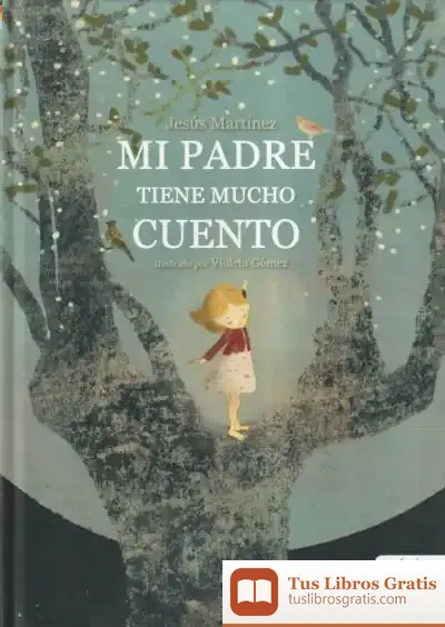 Descargar Mi Padre Tiene Mucho Cuento