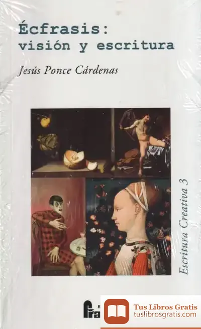 Descargar Écfrasis : Visión Y Escritura de Jesús Ponce Cárdenas