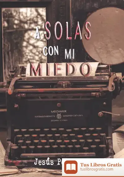 Descargar A Solas Con Mi Miedo