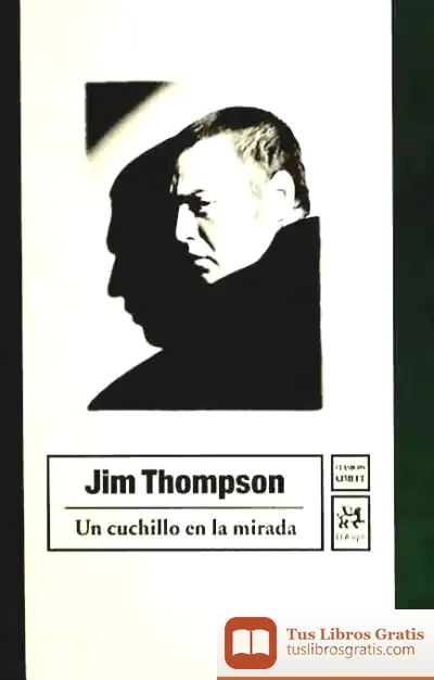 Descargar Un Cuchillo En La Mirada de Jim Thompson