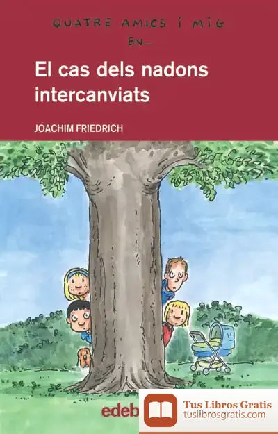 Descargar El Cas Dels Nadons Intercanviats de Joachim Friedrich